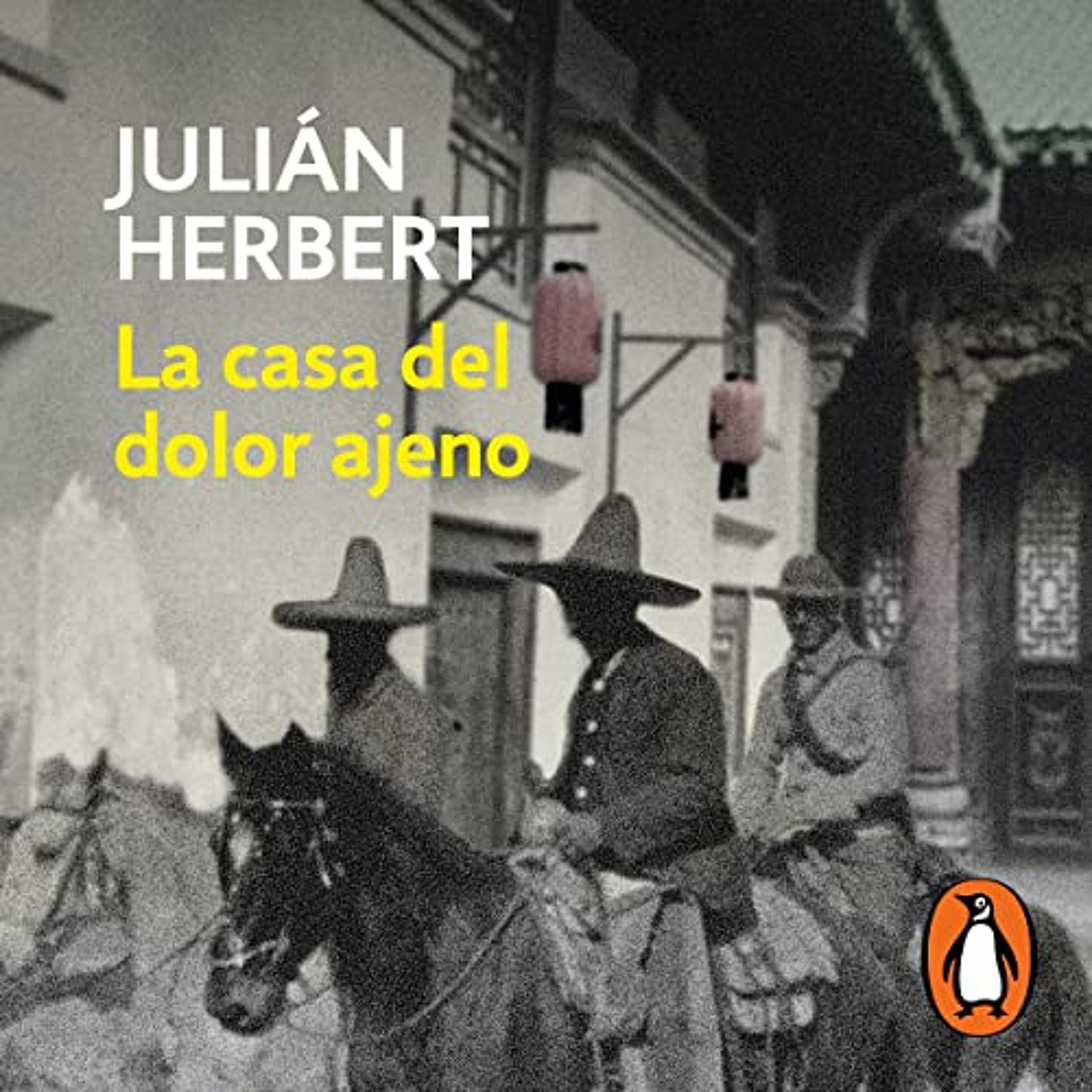 La casa del dolor ajeno [The House of Other People's Pain] (Audiolibro) | Prueba Gratis