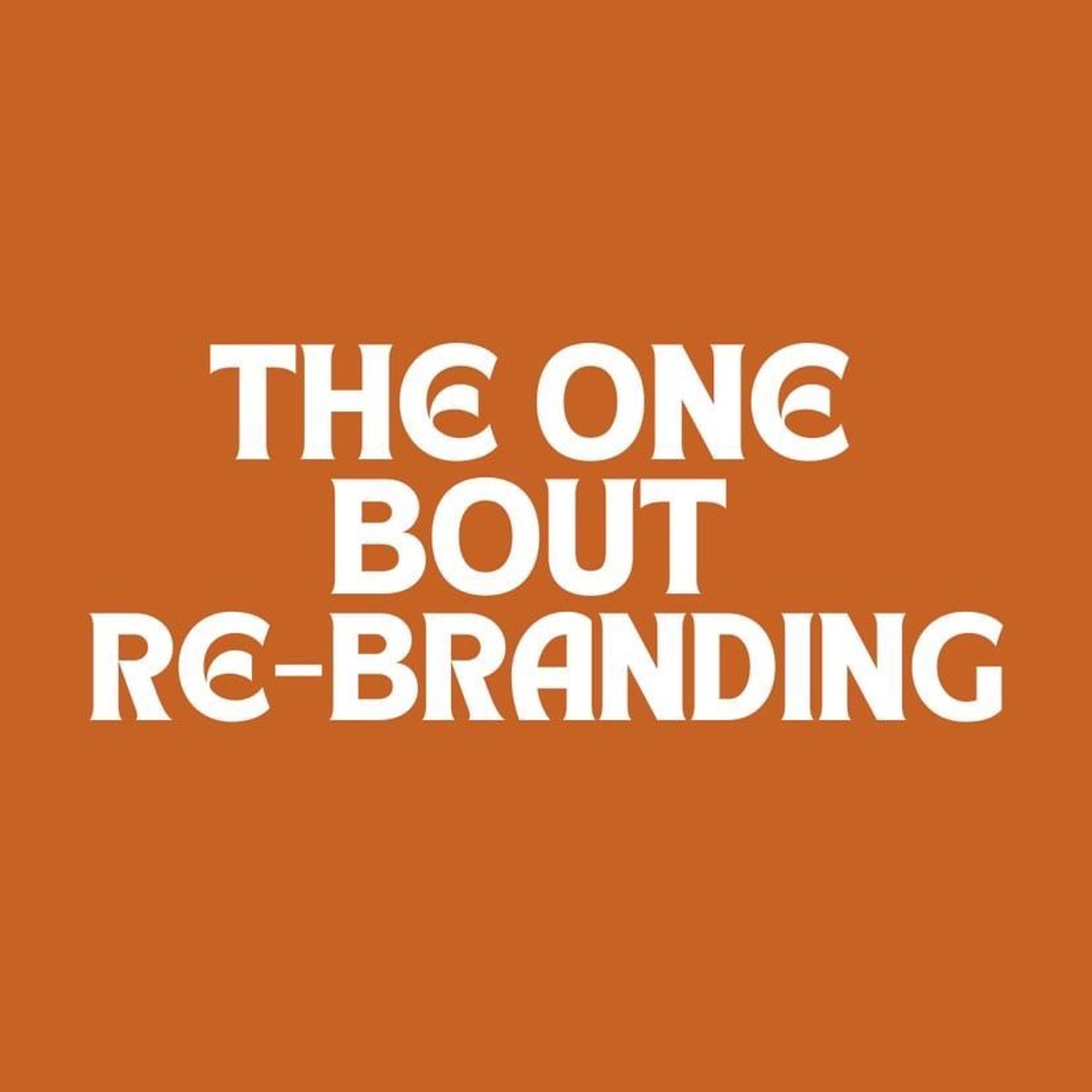 Culture Quest - S2E7 - THE ONE BOUT RE-BRANDING episode artwork
