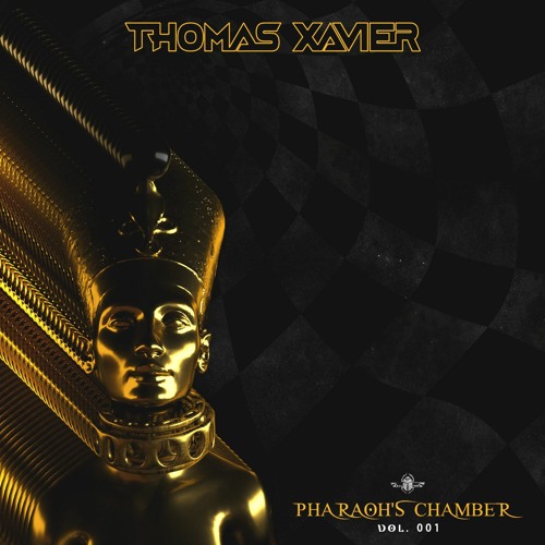 Pharaoh's Chamber Vol. 001 - Thomas Xavier