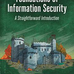 [VIEW] PDF 📘 Foundations of Information Security: A Straightforward Introduction by