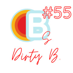 Bonjour Sunshine #55 - Dirty B. (Bonjour Sunshine, Revive All)