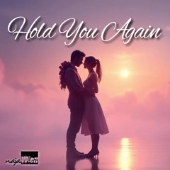 Hold You Again