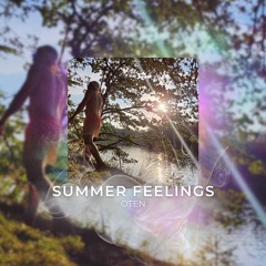 Summer Feelings - Oten (Original Mix) //FREE DOWNLOAD//