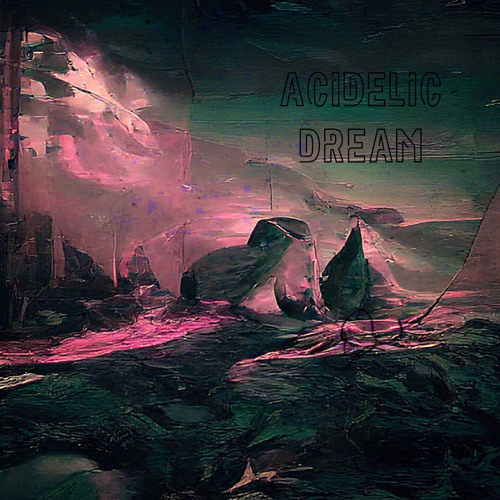 Acidelic Dream - Original Mix (SC Exclusive Free Download)