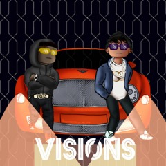 Visions Ft. Zeil Huncho