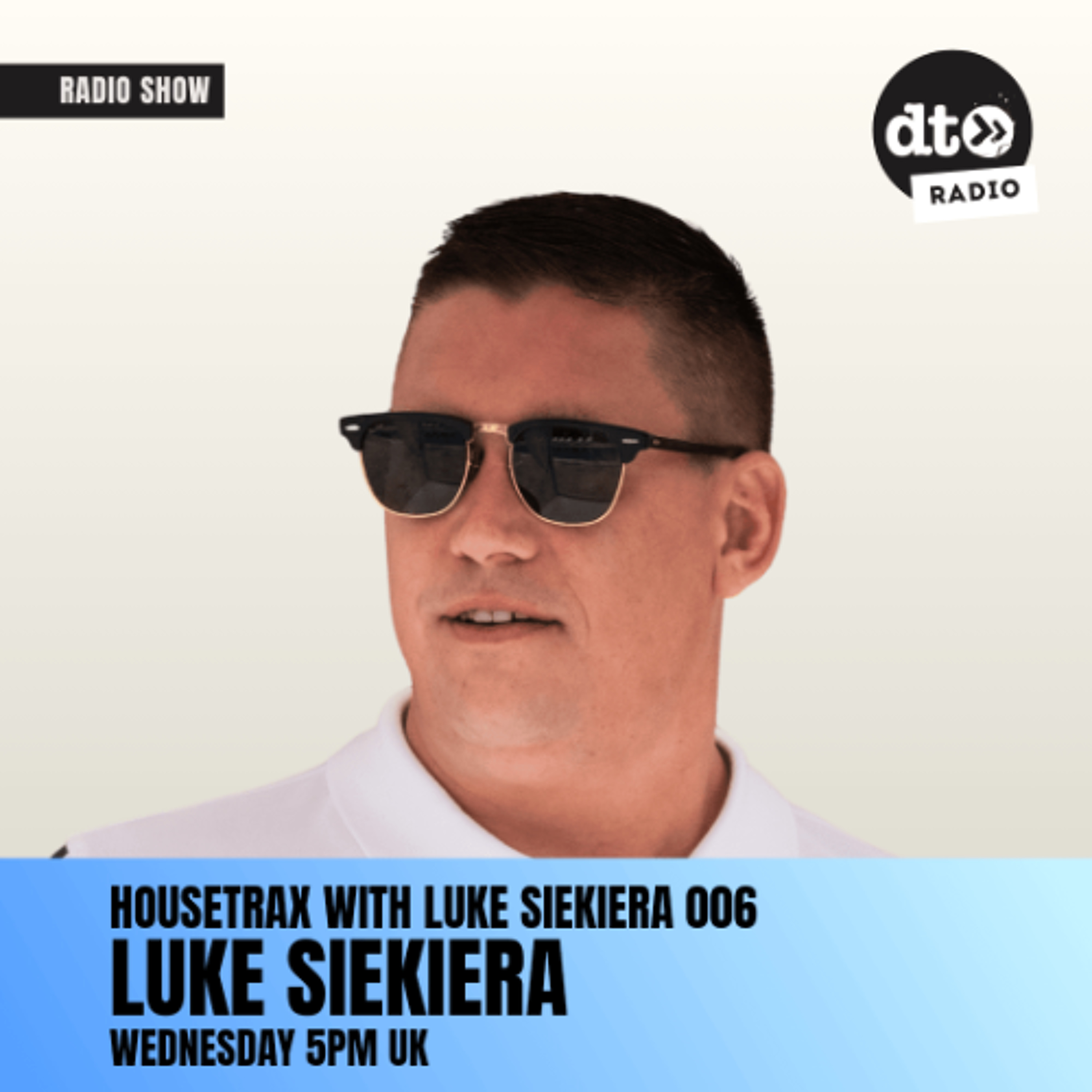 Housetrax with Luke Siekiera #006