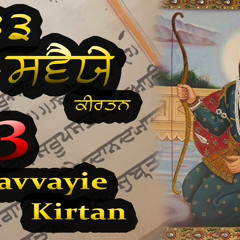 33 Savvaiye  KIRTAN  Guru Gobind Singh  Sri Mukhbaak Patshahi 10-.mp3