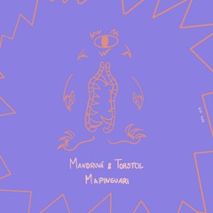 PREMIERE521 // Mandruvá & Torstol - Mapinguari (A-Tweed Acid Raven Remix)