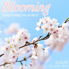 Blooming (w/IN GUN)