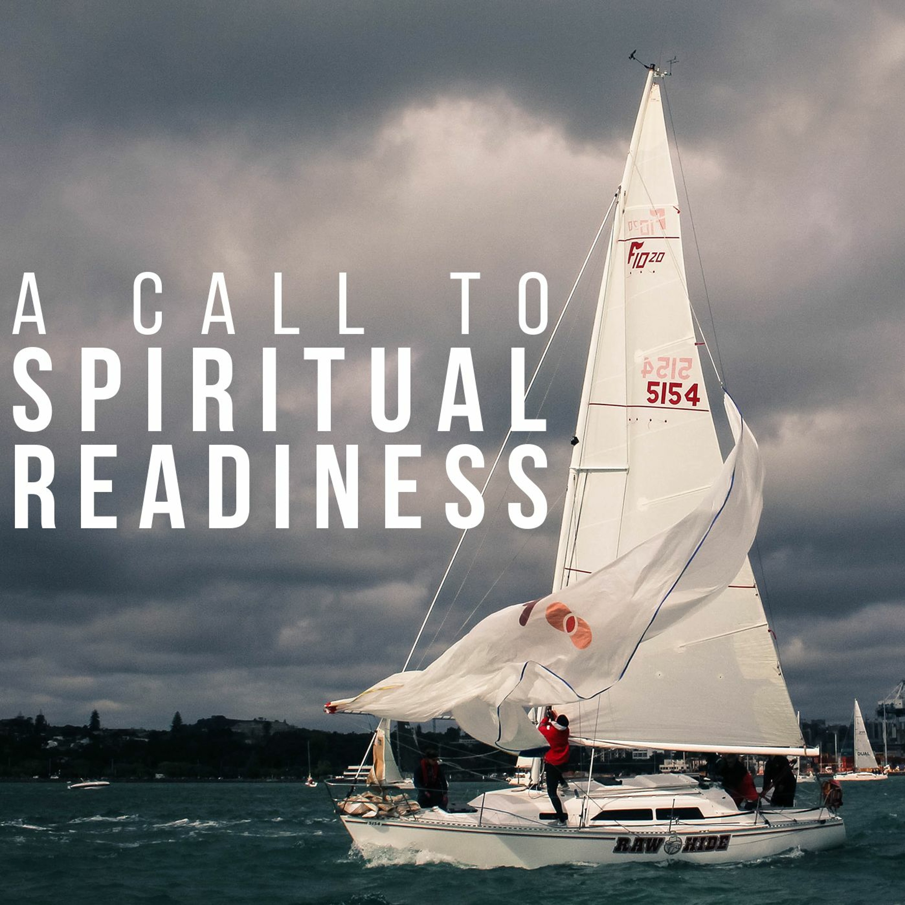A Call to Spiritual Readiness episode artwork