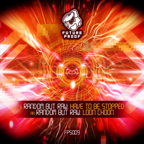 FPS009 Random But Raw (Have To Be Stopped & Loon Choon) Clips