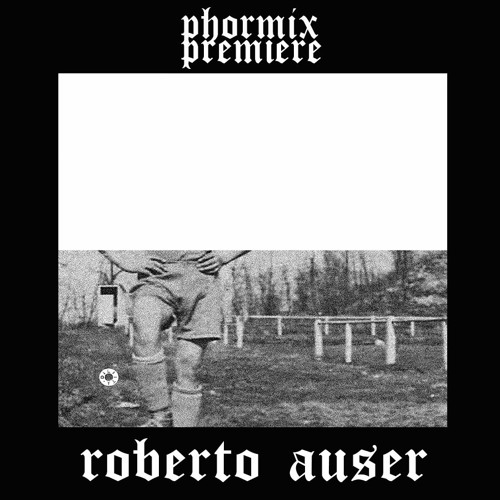Premiere: Roberto Auser - Selvage [DDS07]
