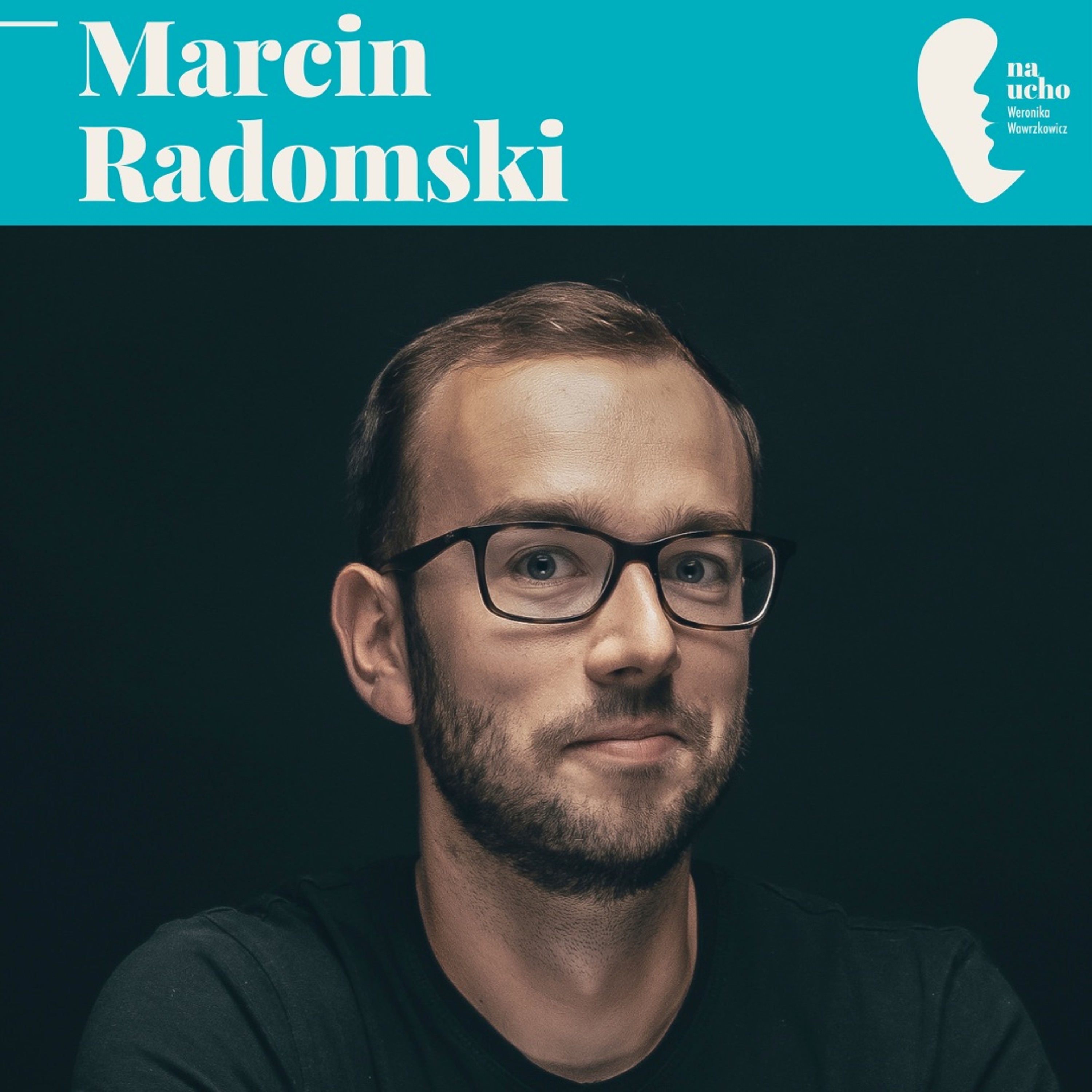 Rozmawiam, bo lubię. Weronika Wawrzkowicz