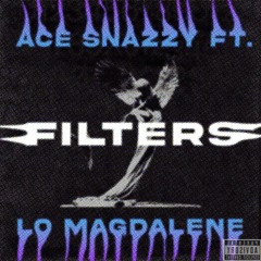 Filters (feat. Lo Magdalene)