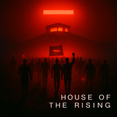 House Of The Rising