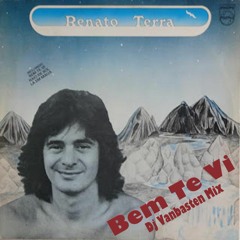Bem Te Vi - Renato Terra (Dj Vanbasten Mix)