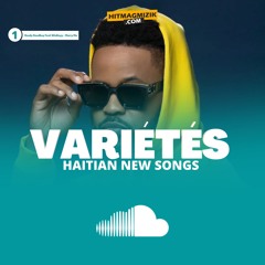 Variétés (January & February New Songs)