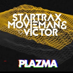 Startrax, movieman & Victor at Plazma, Plovdiv (25.09.2020)
