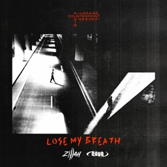 Zillah & Rova - Lose My Breath (FREE DOWNLOAD)