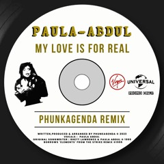 Paula Abdul - My Love Is For Real  [PhunkAgenda Re-Mix] 2023 *SAMPLE ONLY* UNRELEASED REPOST/SHARE