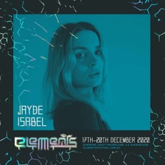 Jayde Isabel @ Elements Festival / 2020
