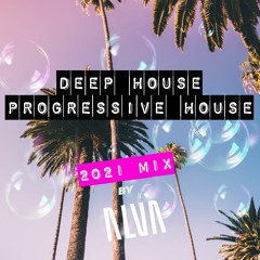 Deep House Progressive House 2021 Mix