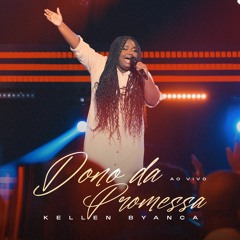Kellen Byanca | Dono da Promessa /// Cover ///