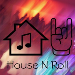 House N Roll