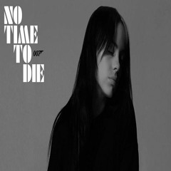 Billie Eilish - No Time To Die (David Guetta & Djs From Mars Bootleg)