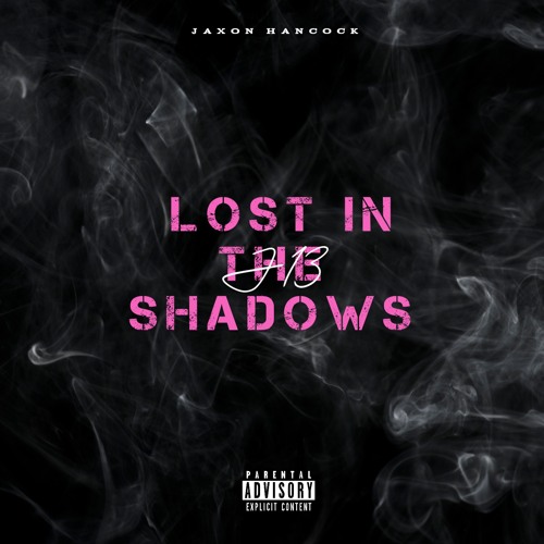 Lost In The Shadows