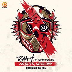 No Guts No Glory (Defqon.1 Anthem 2015) [feat. Skits Vicious]