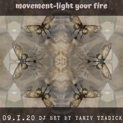 ↞ Movement - Light your fire ↠