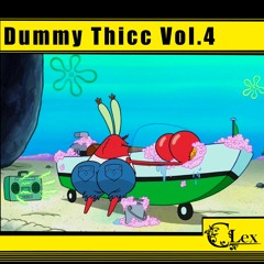 Deep, Dark and Dummy thicc Vol. 4