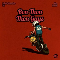 Zenith Hazarika X B2- Ron Thon Thon (Nen Remix)