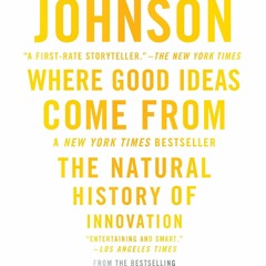 [eBook❤️PDF]⚡️ Where Good Ideas Come From The Natural History of Innovation