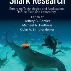 ❤[PDF]⚡  Shark Research: Emerging Technologies and Applications for the Field and