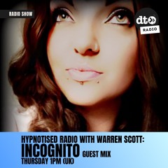 Hypnotised Radio Episode 59 Guest Mix INCOGNITO
