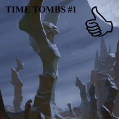 TIME TOMBS #1 TIME TRAVELLING TO FIND RYO WITH DODECAERA & MAVROS