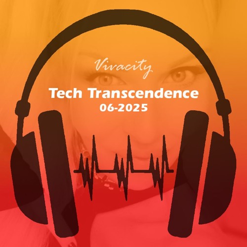 Tech Trascendence 06-25 (Granted Access Mix)