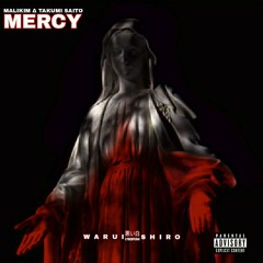 Malikim, Takumi Saito - MERCY