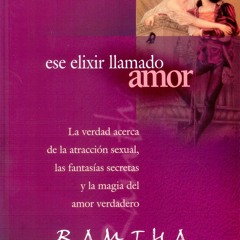 EBOOK READ Ese elixir llamado amor (Spanish Edition)