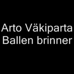 Arto Väkiparta - Ballen brinner