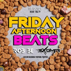 FRIDAY AFTERNOON BEATS #72 - Livestream 031221 - with special guest:  Exomni