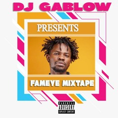 DJ GABLOW FAMEYE MIXTAPE.mp3