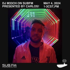 DJ M33ch Presented by Carlos - 05 May 2024