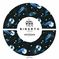 PREMIERE:  Binaryh - Orion (Original Mix) [Natura Viva]