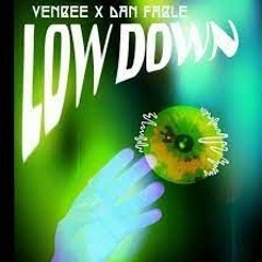 Venbee, Dan Fable - Low down (Timma Edit)