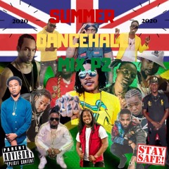 2020 SUMMER DANCEHALL MIX FT PT2 Vybz Kartel, Stylo G, 6ixx,World Dawg, +more