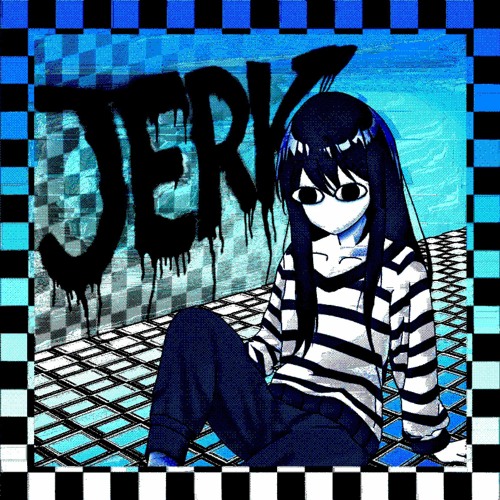 JERK (ft: Snipztea)