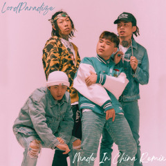 Higher Brothers - Made In China Club Remix (Prod By LordParadize)
